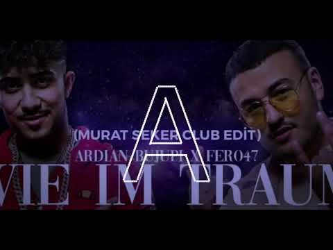 Ardian Bujupi x Fero47  - WIE IM TRAUM (prod. by Maxe)