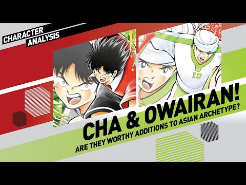 Character Analysis Cha and Owairan - Captain Tsubasa Dream Team [Dreamfest Nov 2019]