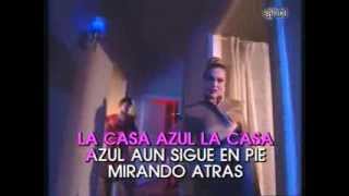 Duncan Dhu - La casa azul (Karaoke)