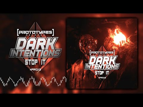 Dark Intentions - Stop It [PR013]