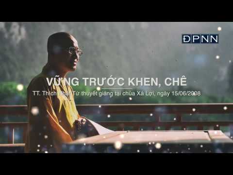 Vững trước khen chê (15/06/2008) Thích Nhật Từ