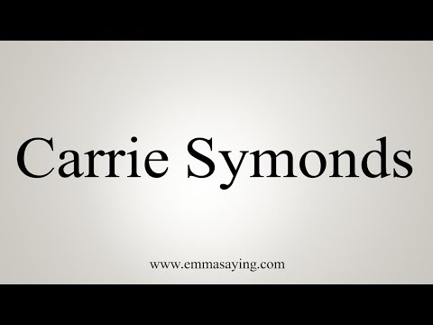 How To Pronounce Carrie Symonds