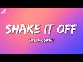 Taylor Swift Shake It Off Lyrics
