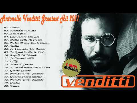 Antonello Venditti Greatest Hit 2021 || Le 20 migliori canzoni di Antonello Venditti