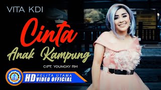 Vita KDI - CINTA ANAK KAMPUNG ( Official Music Video ) [HD]