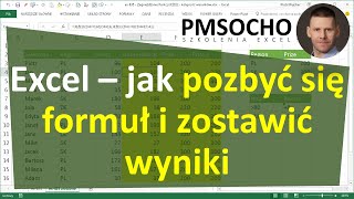 excel-731 - Jak usunąć formuły pozostawiając wartości (wyniki)