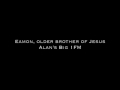 Eamon, The Older Brother of Jesus - Episode 4