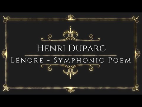 Henri Duparc - Lénore - Symphonic Poem