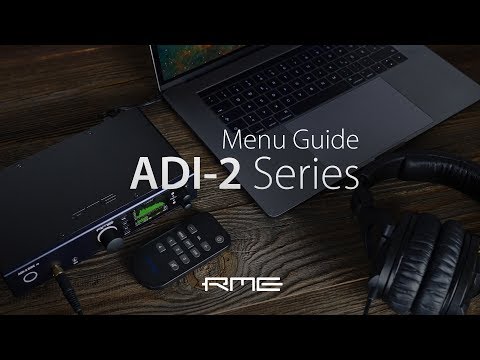 RME Audio - ADI-2 Series Menu Navigation