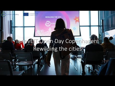 InnovEIT Open Day Copenhagen: Rewilding the cities