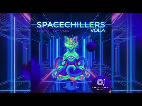 Spacechillers Vol. 4 (Compiled By Maiia) [Full Compilation]
