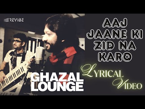 Aaj Jaane Ki Zid Na Karo - Roop Kumar Rathod