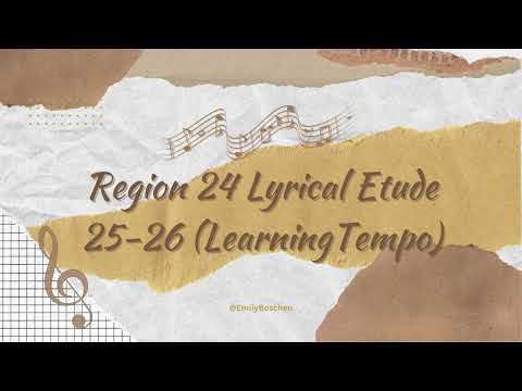 2025-2026 Region 24 Lyrical Etude Learning Tempo