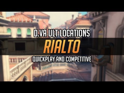 RIALTO - D.Va Ult Locations | Overwatch
