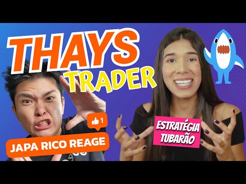 JAPA RICO REACTS TO THAYS TRADER - Thays Mentorship - Shark Strategy 🦈