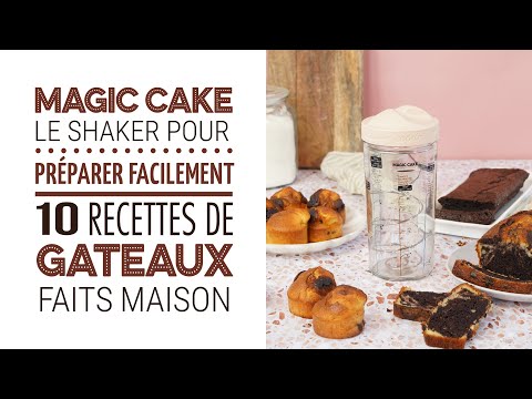 Le MAGIC CAKE - Le shaker pour préparer facilement 10 recettes de gâteaux faits maison.
