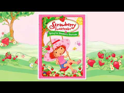 Spring For Strawberry Shortcake โญ Full Movie โญ Strawberry Shortcake 2003 - Kids TV Series, Kingdom Kids Zone - Strawberry Shortcake - WildBrain