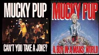 Mucky Pup - Can&#39;t You Take A Joke &amp; A Boy In A Mans World LPs