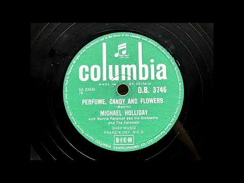 1956 MICHAEL HOLLIDAY - Perfume, Candy And Flowers COLUMBIA 10" DB3746