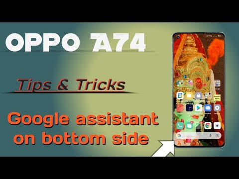 OppO A74 5G setting solution 👉 Google assistant on bottom side