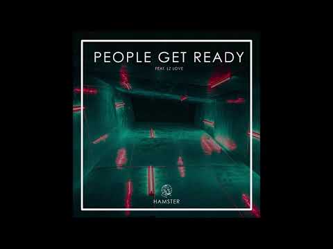 Hamster feat, LZ Love - People Get Ready