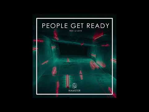 Hamster feat, LZ Love - People Get Ready