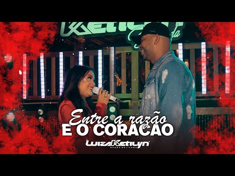 Luiza Ketilyn e Wallace Salles - Entre a razão e o coração (DVD)