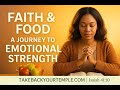 Faith Food A Journey To Emotional Strength