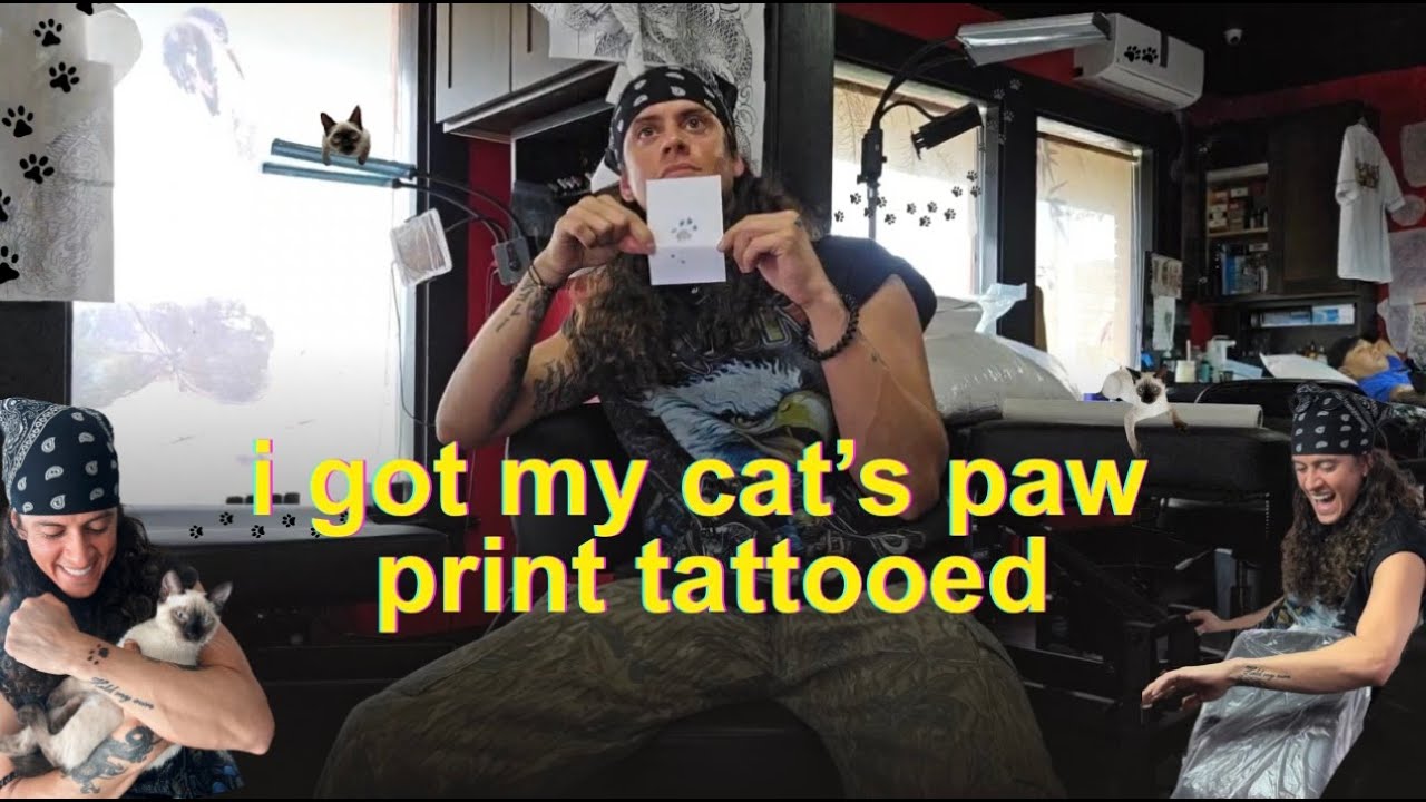 I GOT MY CATS PAW PRINT TATTOOED