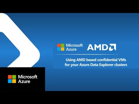 Using AMD based confidential VMs for your Azure Data Explorer clusters