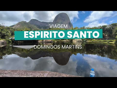 VIAGEM POR ESPIRITO SANTO DOMINGOS MARTINS | PARTE 1