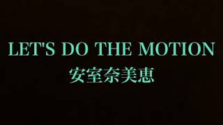 安室奈美恵 LET&#39;S DO THE MOTION cover アムラ