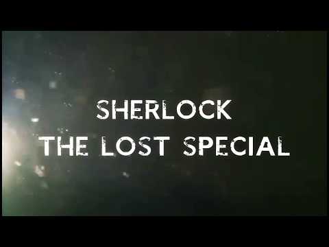 Sherlock: The Lost Special Trailer (FanMade)