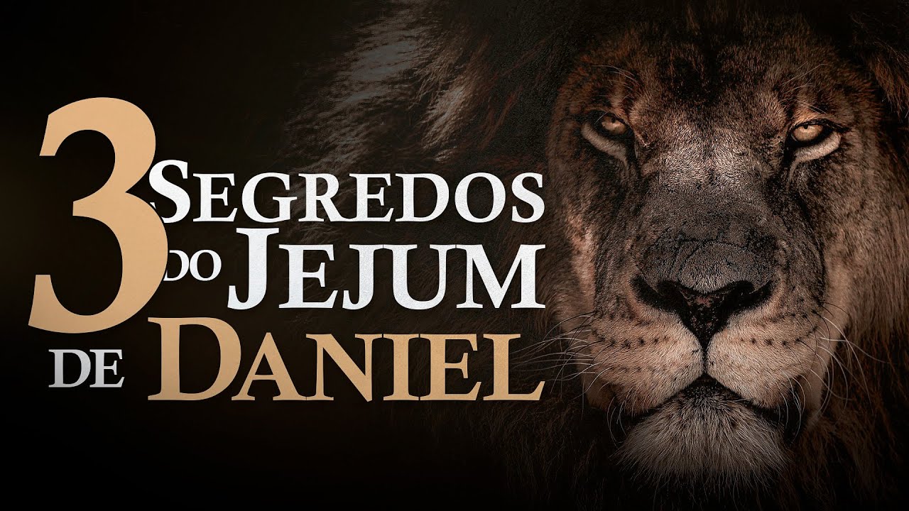 OS 3 SEGREDOS DO JEJUM DE DANIEL - Nayra Pedrini