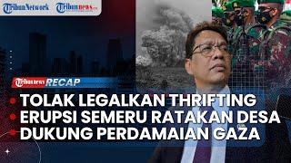 LIVE: Menkeu Purbaya Tolak Legalkan Thrifting | Erupsi Semeru Ratakan Satu Desa di Lumajang