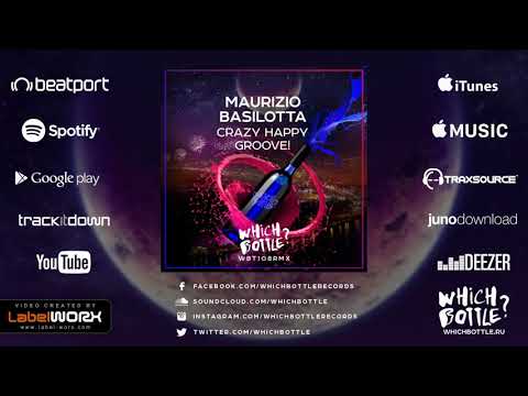 Maurizio Basilotta - Crazy Happy Groove! (Radio Edit)
