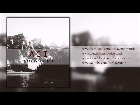 Berkay Çandır - Acı (Melankolik Beat) #NazaramıGeldik