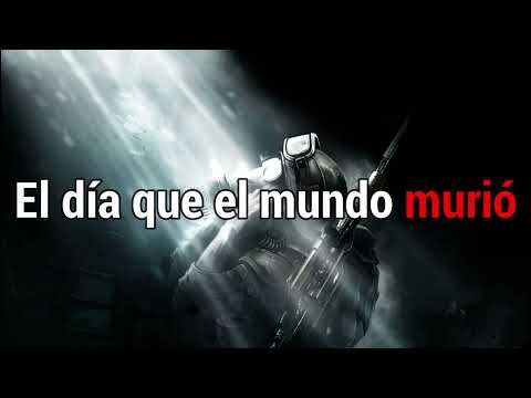 The Day The World Died sub español ( Metro last light )