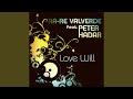 Love Will (feat. Peter Hadar)