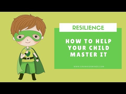 How To Build Resilience - Helping Your Child Master Resilience - GKM013