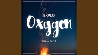 Oxygen (Fresh Faith) (feat. Tamara Fontijn &amp; Jonathan Schmidt)