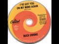 I've Got You On My Mind Again by Buck Owens