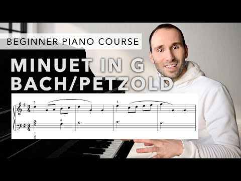 Beginner Piano Course Level 2 | 40. Minuet in G (Bach/Petzold)