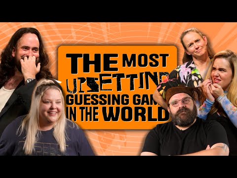 Most Upsetting Guessing Game | Michelle Brasier, Greg Larsen, Zoe Coombs Marr, Mish Wittrup