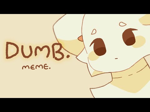 Everyone Is Dumb // Animation Meme