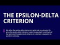 Advanced Calculus I, Part 17, The Epsilon Delta Criterion and its Relation with Continuity