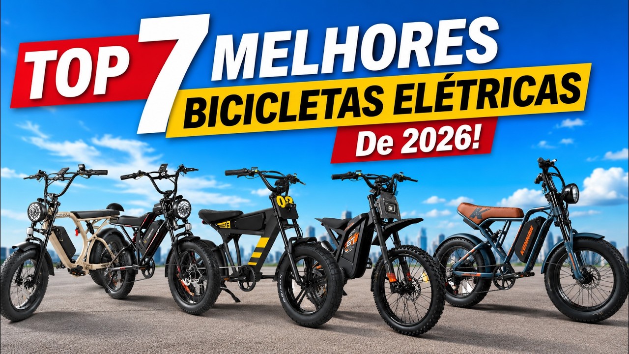 7 MELHORES BICICLETAS ELÉTRICAS De 2026! (Qual Comprar Sem Errar? 🛑)