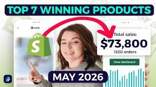 Top 7 Winning Products To Dropship In May 2026 | Shopify Dropshipping