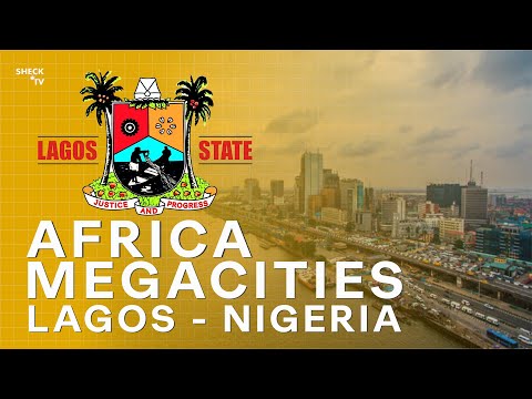 Lagos Nigeria - The Rise of a Mega City