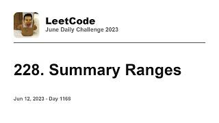 YouTube video 'Daily Leetcode #1168: Jun 12, 2023 - 228. Summary Ranges'